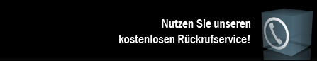 Nutzen Sie unseren kostenlosen Rückrufservice!